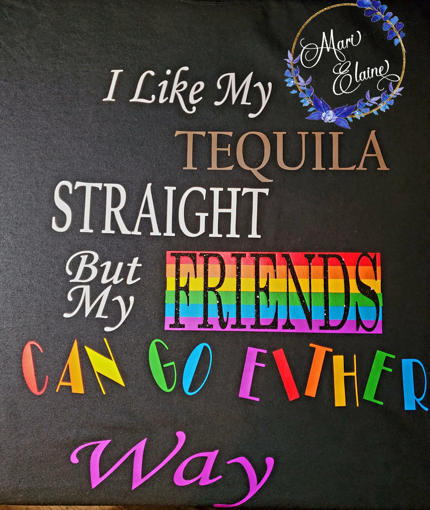 I Like My Tequila (Pride) Graphic Design