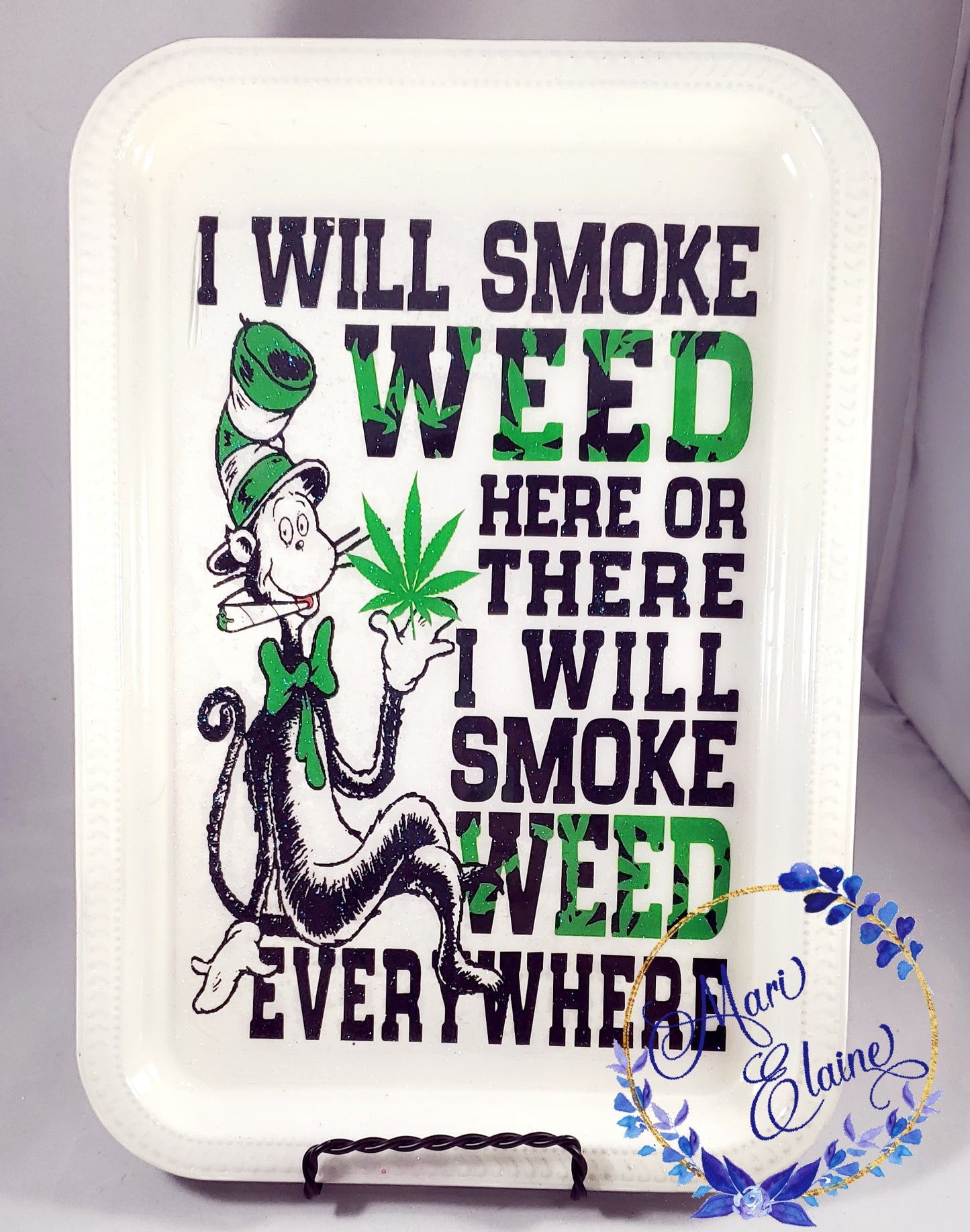 I will Smoke Here & There Rolling tray